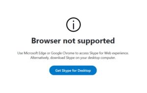 微软确认 Skype for Web 只支援 Edge 和 Chrome 浏览器