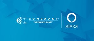 Conexant、亚马逊携手发表 Alexa 声控助理开发套件