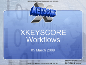 NSA 监视工具 XKEYSCORE 比先前想的还强大，收集超乎想像的资料