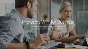 微软将推出 Microsoft WiFi 免费连网服务，布建全球超过 1000 万个热点