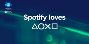 SONY 关闭原线上音乐服务，携手 Spotify 打造 PlayStation Music